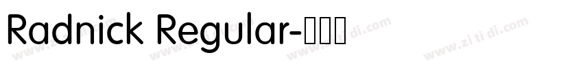 Radnick Regular字体转换